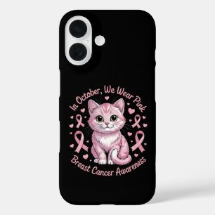 Breast Cancer Awareness Cat in October We Wear iPhone 16 Case