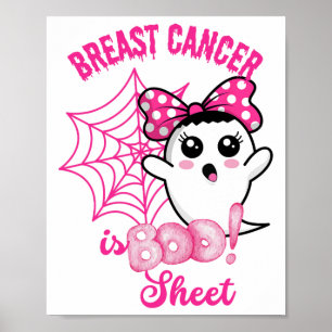 Breast Cancer Awareness Conquering The Boo Sheet C Poster