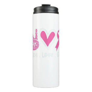 Breast Cancer Awareness Costume Pink Peace Love Cu Thermal Tumbler