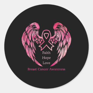 Breast Cancer Awareness Faith Hope Love Wings On B Classic Round Sticker