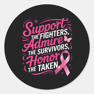 Breast Cancer Awareness Fighters Survivors Honour Classic Round Sticker