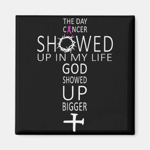 Breast Cancer Awareness God Showed Up Bigger Chris Magnet