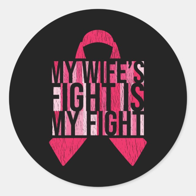 Breast Cancer Awareness Husband Wife Fight Support Classic Round Sticker (Front)