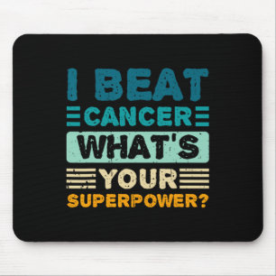 Breast Cancer Awareness I Beat Cancer What's Your Mouse Pad