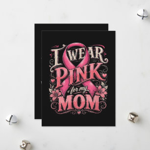 Breast Cancer Awareness I Wear Pink for My Mum Holiday Card