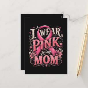 Breast Cancer Awareness I Wear Pink for My Mum Holiday Postcard