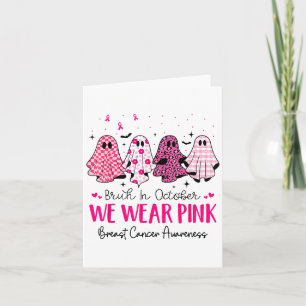 Breast Cancer Awareness In October We Wear Nk Cute Card