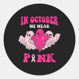 Breast Cancer Awareness In October We Wear Pink 1 Classic Round Sticker