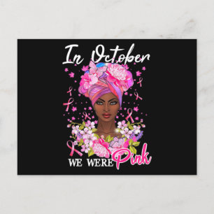 Breast Cancer Awareness In October We Wear Pink Bl Postcard