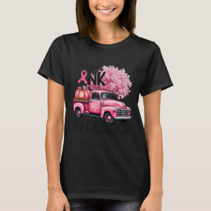 Breast Cancer Awareness In October We Wear Pink Ha T-Shirt