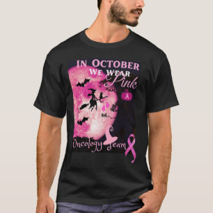 Breast Cancer Awareness. In October We Wear Pink.  T-Shirt