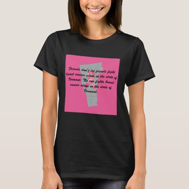 Breast Cancer Awareness in Vermont T-shirt  (Front)