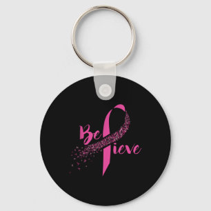 Breast Cancer Awareness Insrational Believe Key Ring