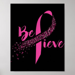 Breast Cancer Awareness Insrational Believe Poster