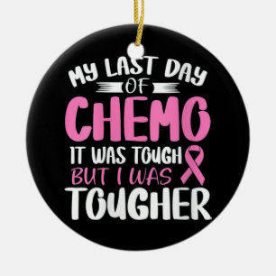 Breast Cancer Awareness Last Day of Chemo Ceramic Ornament