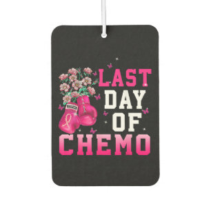 Breast Cancer Awareness Last Day of Chemo Warrior Car Air Freshener