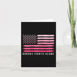 Breast Cancer Awareness Nobody Fights Alone Usa Fl Card