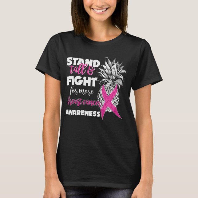 breast cancer awareness pineapple stand tall T-Shirt (Front)