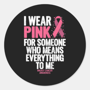 Breast Cancer Awareness Pink Ribbons In October We Classic Round Sticker