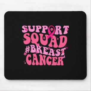Breast Cancer Awareness Pink Support Squad Breast Mouse Pad