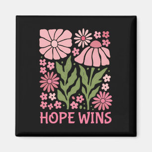 Breast Cancer Awareness Quote Hope Wins  Magnet