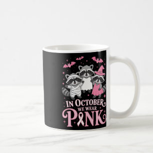 Breast Cancer Awareness Racoon Halloween Pink Bre Coffee Mug
