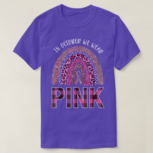 Breast Cancer Awareness Rainbow In October We Wear T-Shirt (Design Front)