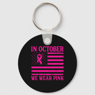 Breast Cancer Awareness Ribbon In October We Wear  Key Ring