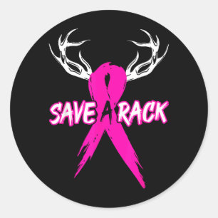 Breast Cancer Awareness Save A Rack Deer nk Ribbon Classic Round Sticker
