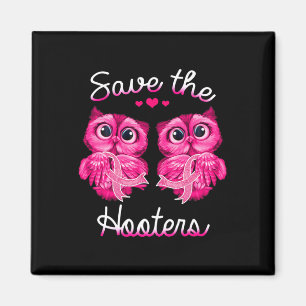 Breast Cancer Awareness Save The Hooters  Magnet