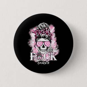 Breast Cancer Awareness Skull F Ck Cancer Pink Rib 6 Cm Round Badge