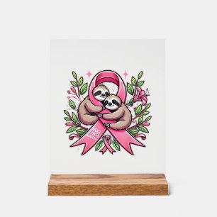 Breast Cancer Awareness Sloth Ribbon Tee T-Shirt Acrylic Sign