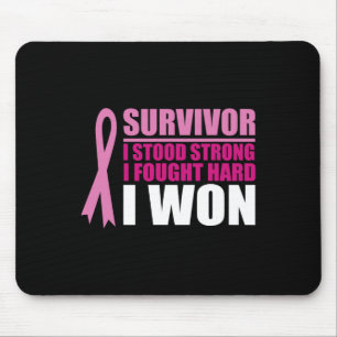 Breast Cancer Awareness Survivor I Stood Strong I Mouse Pad