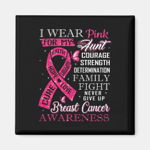 Breast Cancer Awareness Tee I Wear Pink For My Aun Magnet