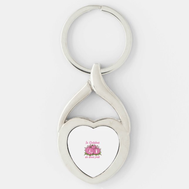 Breast Cancer Awareness Tee October Wear Pink Than Key Ring (Front)
