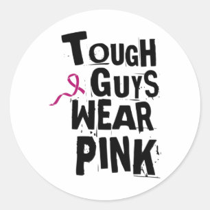 Breast Cancer Awareness Tough Guys Wear Pink 2 Classic Round Sticker