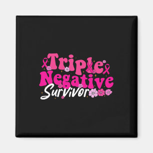 Breast Cancer Awareness Triple Negative Survivor F Magnet