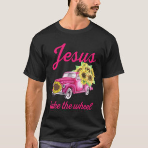 Breast Cancer Awareness Truck Jesus Take The Wheel T-Shirt