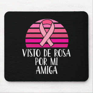 Breast Cancer Awareness Visto Rosa Por Mi Amiga Sp Mouse Pad