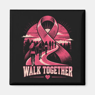 Breast Cancer Awareness Walk Together Pink Ribbon Magnet
