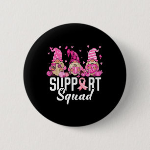 Breast Cancer Awareness Warrior Support Squad Gnom 6 Cm Round Badge