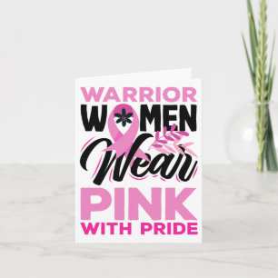 Breast Cancer Awareness Warrior Women Wear Pink  Card