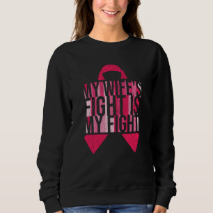 Breast Cancer Awareness Wife Husband Matching Sweatshirt
