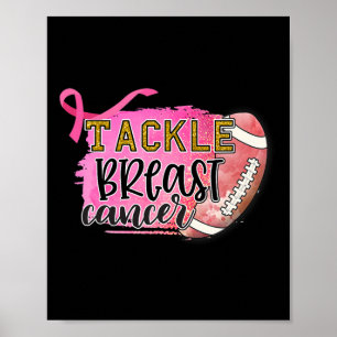 Breast Cancer Awarness-tackle Breast Cancer Footby Poster