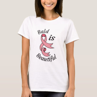 Breast Cancer Bald is Beautiful T-Shirt