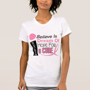 Breast Cancer BELIEVE DREAM HOPE T-Shirt
