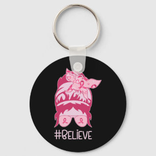 Breast Cancer Believe Messy Bun Pink Ribbon Design Key Ring