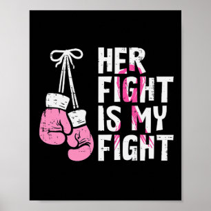 Breast Cancer Boxing Gloves Her Fight My Fight Wom Poster