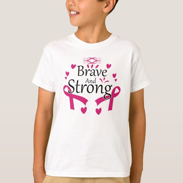 Breast Cancer Brave And Strong October Awareness T-Shirt (Front)