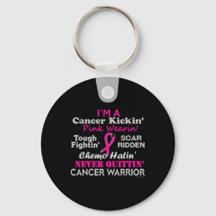 Breast Cancer Cancer Kickin' Chemo Hatin' Warrior Key Ring